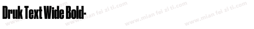 Druk Text Wide Bold字体转换